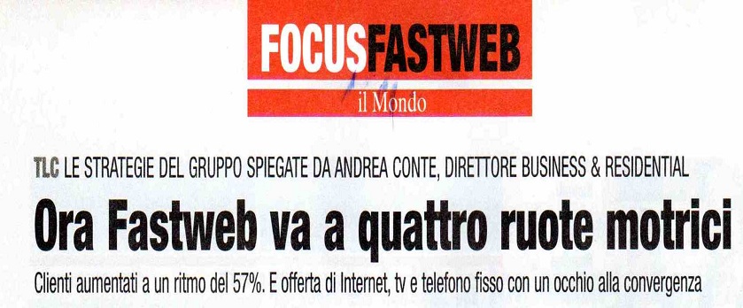 Mondo intervista Andrea Conte: Fastweb incrementa le vendite...